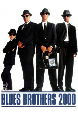 Watch Blues Brothers 2000 Movies for Free