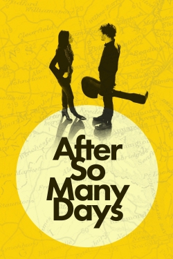 Watch After So Many Days Movies for Free