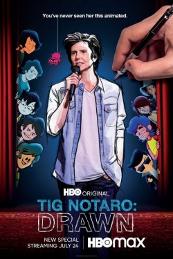 Watch Tig Notaro: Drawn Movies for Free