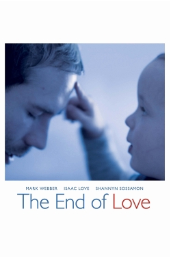 Watch The End of Love Movies for Free