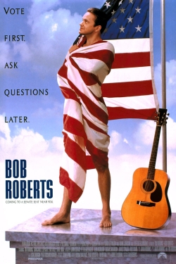 Watch Bob Roberts Movies for Free