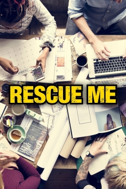 Watch Rescue Me Movies for Free