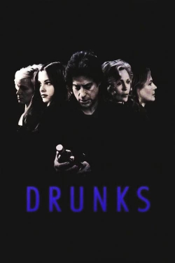 Watch Drunks Movies for Free