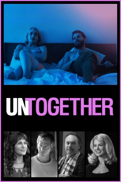 Watch Untogether Movies for Free