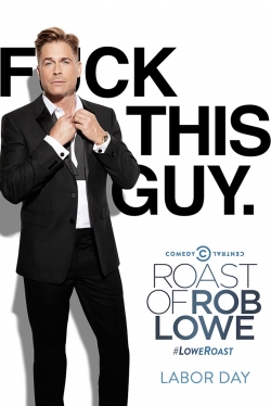 Watch Comedy Central Roast of Rob Lowe Movies for Free