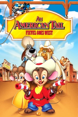 Watch An American Tail: Fievel Goes West Movies for Free