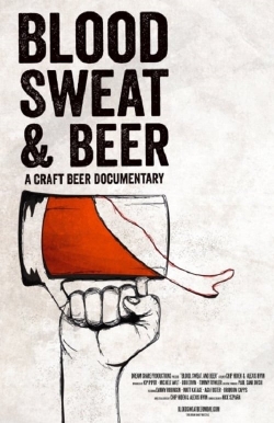 Watch Blood, Sweat, and Beer Movies for Free