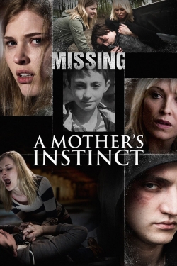 Watch A Mother's Instinct Movies for Free