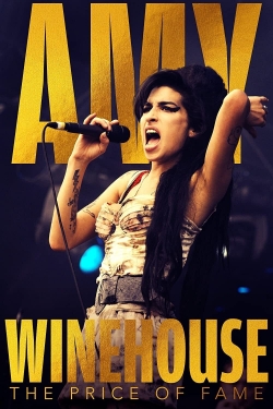 Watch Amy Winehouse: The Price of Fame Movies for Free