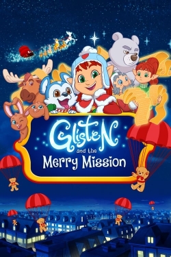 Watch Glisten and the Merry Mission Movies for Free