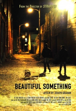 Watch Beautiful Something Movies for Free