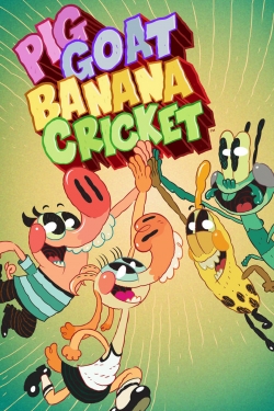 Watch Pig Goat Banana Cricket Movies for Free