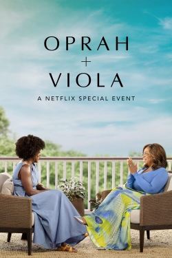 Watch Oprah + Viola: A Netflix Special Event Movies for Free