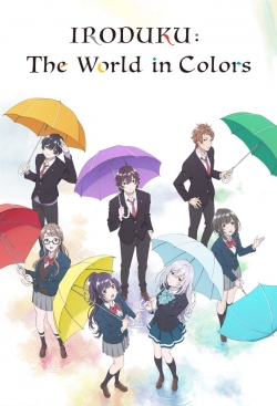Watch IRODUKU: The World in Colors Movies for Free