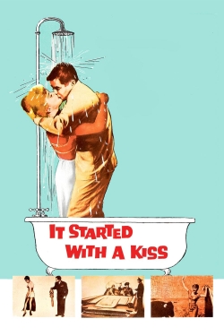 Watch It Started with a Kiss Movies for Free