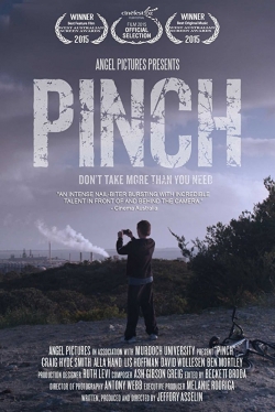Watch Pinch Movies for Free