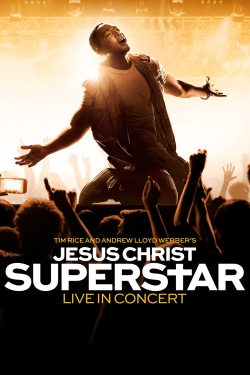 Watch Jesus Christ Superstar Live in Concert Movies for Free