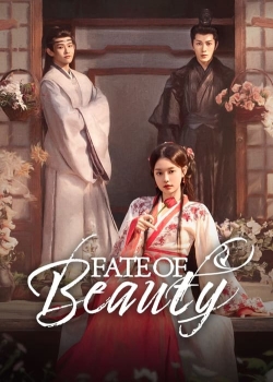 Watch Fate of Beauty Movies for Free