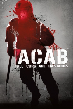 Watch ACAB - All Cops Are Bastards Movies for Free