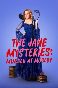 Watch The Jane Mysteries: Murder at Moseby Movies for Free