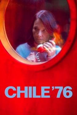 Watch Chile '76 Movies for Free