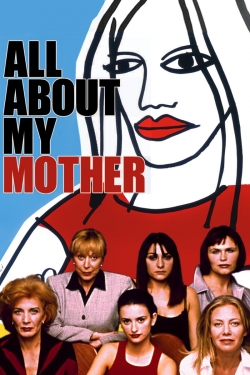 Watch All About My Mother Movies for Free