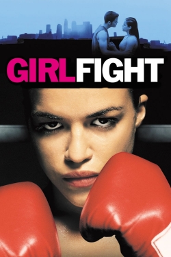 Watch Girlfight Movies for Free