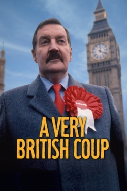 Watch A Very British Coup Movies for Free
