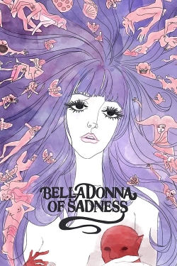 Watch Belladonna of Sadness Movies for Free