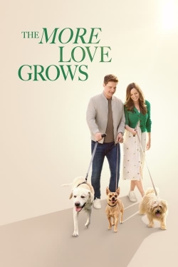 Watch The More Love Grows Movies for Free