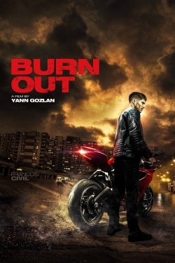 Watch Burn Out Movies for Free