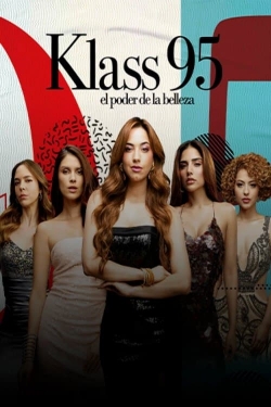 Watch KLASS 95: The Power of Beauty Movies for Free