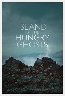 Watch Island of the Hungry Ghosts Movies for Free
