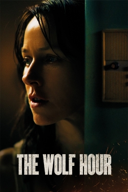 Watch The Wolf Hour Movies for Free