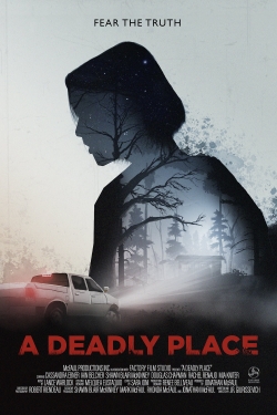 Watch A Deadly Place Movies for Free