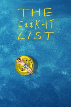 Watch The F**k-It List Movies for Free