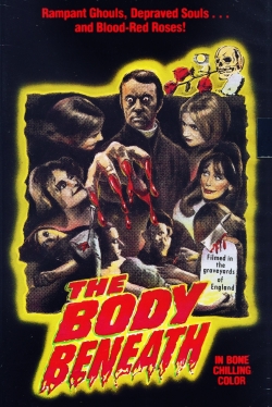 Watch The Body Beneath Movies for Free