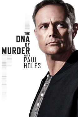 Watch The DNA of Murder with Paul Holes Movies for Free