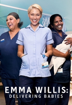 Watch Emma Willis: Delivering Babies Movies for Free