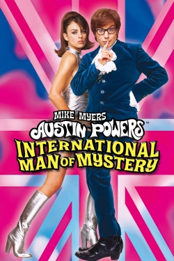 Watch Austin Powers: International Man of Mystery Movies for Free