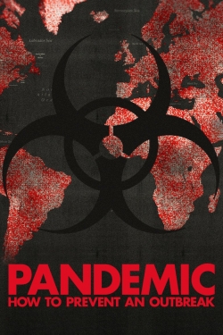 Watch Pandemic: How to Prevent an Outbreak Movies for Free