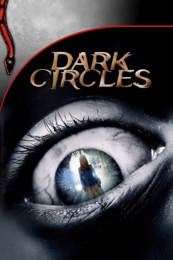 Watch Dark Circles Movies for Free