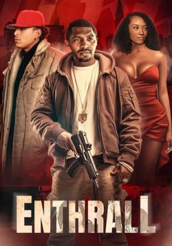 Watch Enthrall Movies for Free