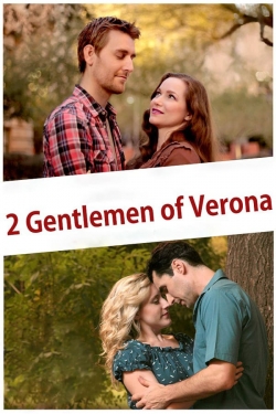 Watch 2 Gentlemen of Verona Movies for Free