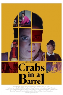 Watch Crabs in a Barrel Movies for Free