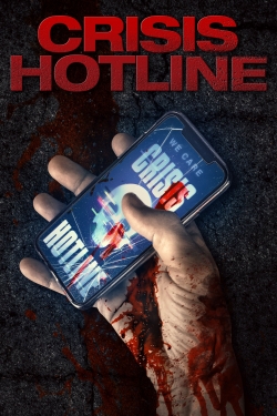 Watch Crisis Hotline Movies for Free