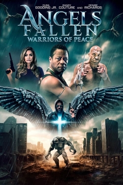 Watch Angels Fallen: Warriors of Peace Movies for Free