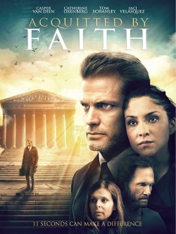 Watch Acquitted by Faith Movies for Free