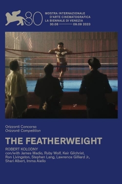 Watch The Featherweight Movies for Free
