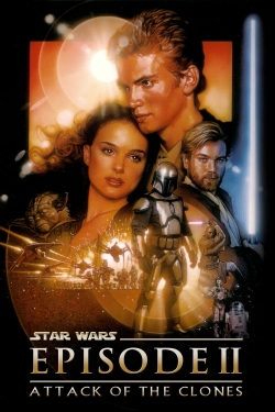 Watch Star Wars: Episode II - Attack of the Clones Movies for Free